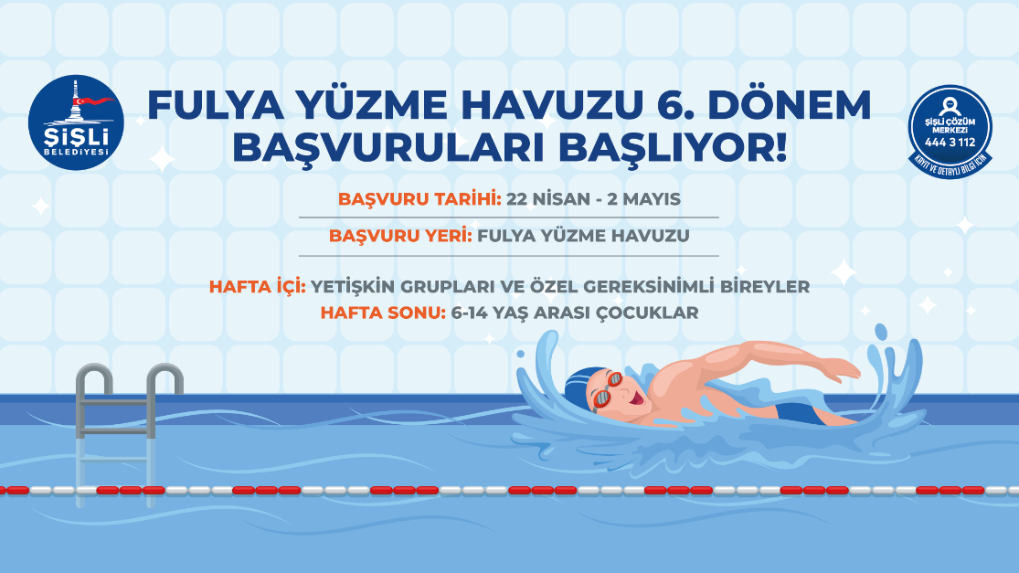 FULYA YÜZME HAVUZU 6. DÖNEM BAŞVURULARI BAŞLIYOR